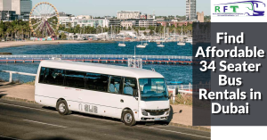 Find Affordable 34 Seater Bus Rentals in Dubai