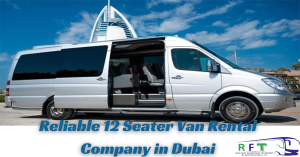 How Can I Find a Reliable 12 Seater Van Rental Company in Dubai